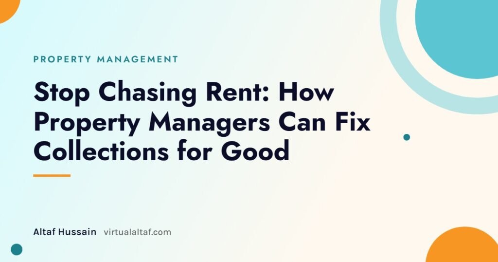 Property management admin support for rent collections